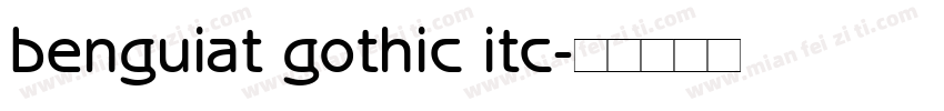 benguiat gothic itc字体转换